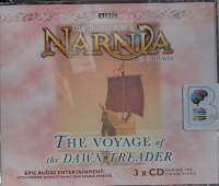 The Voyage of the Dawn Treader written by C.S. Lewis performed by Paul Scofield, David Suchet, Bernard Cribbins and Freddie Jones on Audio CD (Abridged)